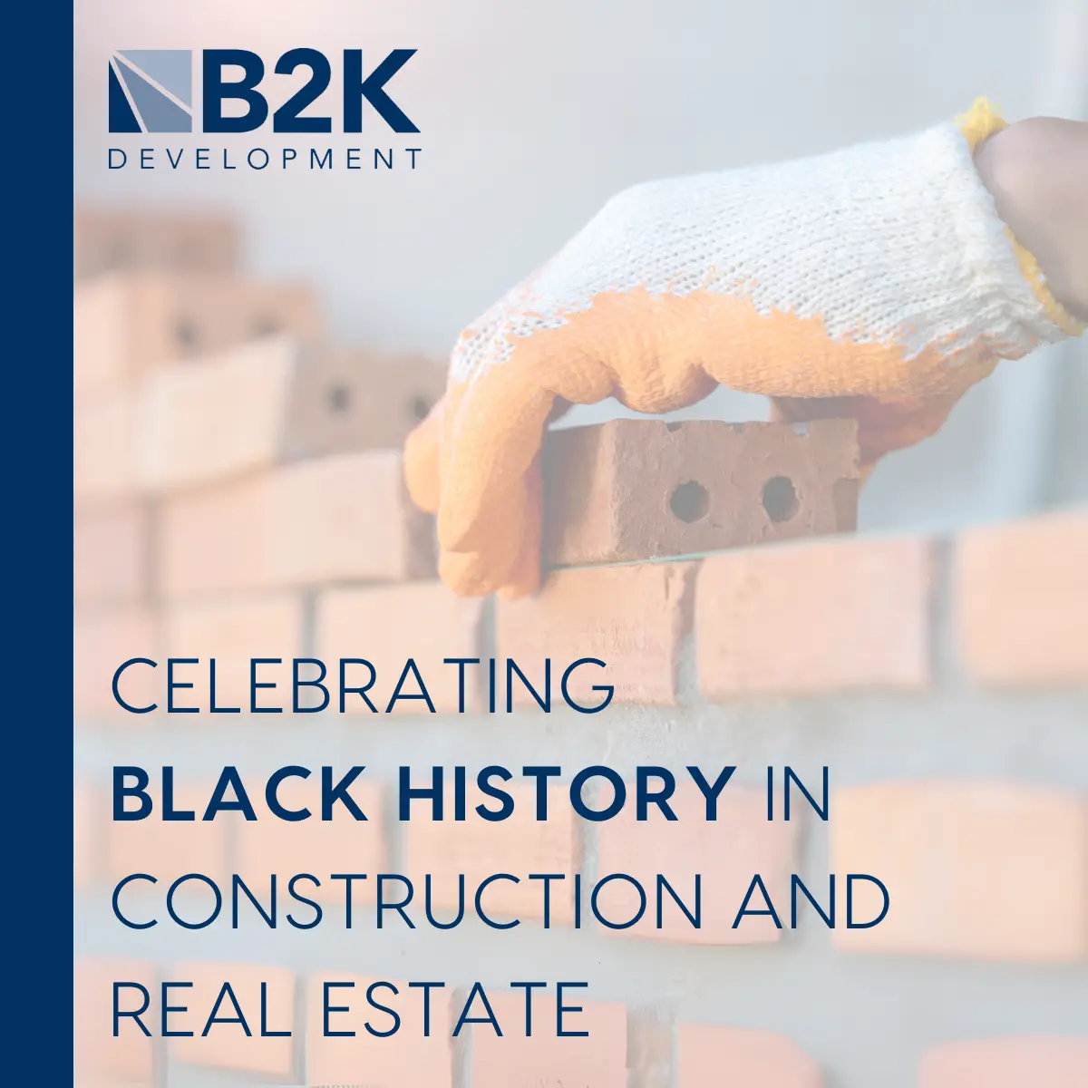 Celebrating Black History in Construction and Real Estate