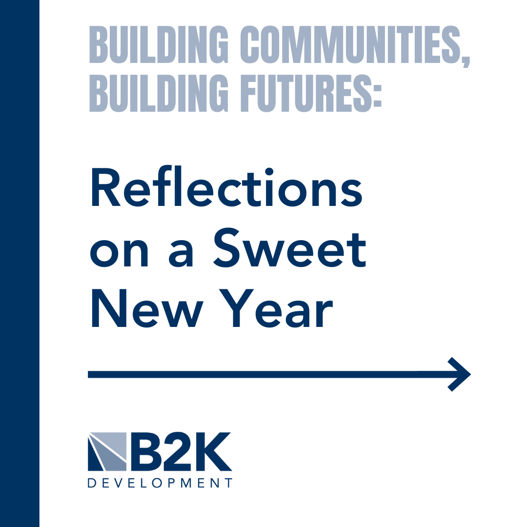 Building Communities, Building Futures: Reflections for a Sweet New Year