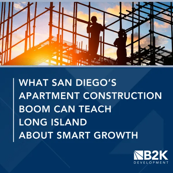 What San Diego’s Apartment Construction Boom Can Teach Long Island About Smart Growth