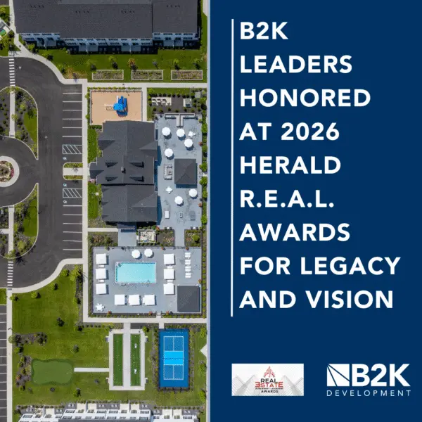 B2K Development Leadership Honored at 2026 Herald Real Estate Achievement and Leadership Awards