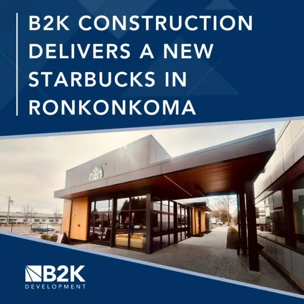 Brewing Progress: B2K Construction Delivers a New Starbucks in Ronkonkoma